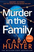 Murder in the Family: An Absolutely Gripping new Crime Novel From the Million Copy Bestselling Author of the DI Adam Fawley Series