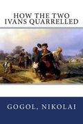 How the two Ivans quarrelled (en Inglés)