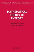 Mathematical Theory of Entropy (Encyclopedia of Mathematics and its Applications) (en Inglés)