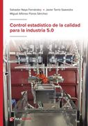 Control Estadístico de la Calidad Para la Industria 5. 0