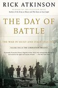 The day of Battle: The war in Sicily and Italy, 1943-1944 (The Liberation Trilogy) (en Inglés)