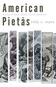 American Pietas: Visions of Race, Death, and the Maternal (Critical American Studies) (en Inglés)