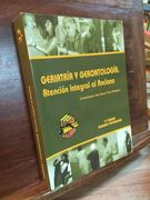 Geriatria y Gerontología. Atención Integral al Anciano