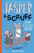 Hunt for the Golden Bone (Jasper and Scruff) 