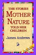the stories mother nature told her children