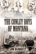 The Conley Boys of Montana (en Inglés)