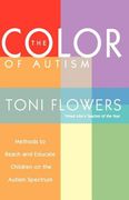 The Color of Autism: Methods to Reach and Educate Children on the Autism Spectrum (en Inglés)