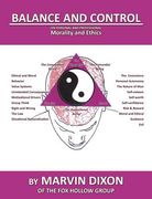 Balance and Control: On Personal and Professional Morality and Ethics (en Inglés)
