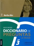 Diccionario de Preguntas. La Trilogía. Vol 3: Las Preguntas Para Evaluar las Competencias más Utilizadas en Gestión por Competencias