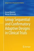 Group Sequential and Confirmatory Adaptive Designs in Clinical Trials
