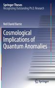 Cosmological Implications of Quantum Anomalies (en Inglés)