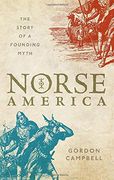 Norse America: The Story of a Founding Myth (en Inglés)