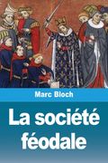 La société féodale (en fre)