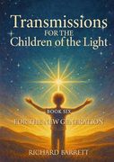 Transmissions for the Children of Light (en Inglés)