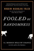 Fooled by Randomness: The Hidden Role of Chance in Life and in the Markets (Incerto) (en Inglés)
