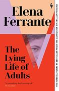 The Lying Life of Adults: Elena Ferrante (en Inglés)