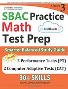 SBAC Test Prep: 3rd Grade Math Common Core Practice Book and Full-length Online Assessments: Smarter Balanced Study Guide With Performance Task (PT) and Computer Adaptive Testing (CAT)