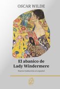 El Abanico de Lady Windermere: Nueva Traducción al Español