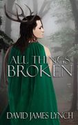 All Things Broken (en Inglés)
