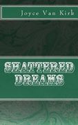Shattered Dreams (en Inglés)