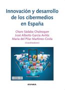 Innovación y Desarrollo de los Cibermedios en España (in Spanish)