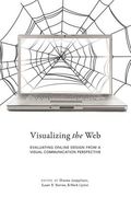 Visualizing the Web: Evaluating Online Design from a Visual Communication Perspective (en Inglés)
