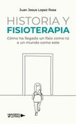 Historia y Fisioterapia