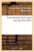 Livre Premier de l'Esprit Des Lois (en Francés)