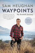 Waypoints: My Scottish Journey (en Inglés)