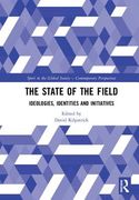 The State of the Field: Ideologies, Identities and Initiatives (en Inglés)
