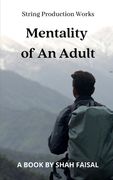 Mentality of an Adult (en Inglés)