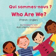 Who are we? (French-English) qui Sommes-Nous? (Language Lizard Bilingual Living in Harmony) 