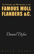 The Fortunes and Misfortunes of the Famous Moll Flanders &c. 