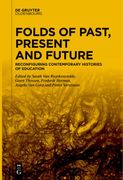 Folds of Past, Present and Future (en Inglés)