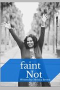 faint Not (en Inglés)