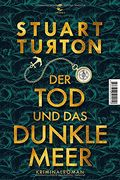 Der tod und das Dunkle Meer: Kriminalroman (en Alemán)