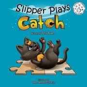 Slipper Plays Catch (en Inglés)