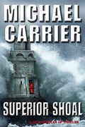 Superior Shoal: A Jack Handler up Thriller: Volume 5 (Jack's Justice) 