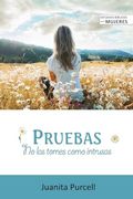 Pruebas no las Tomes Como Intrusas