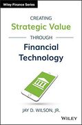 Creating Strategic Value Through Financial Technology (Wiley Finance) (en Inglés)