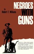 Negroes With Guns (en Inglés)