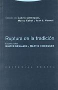 Ruptura de la Tradicion: Estudios Sobre 