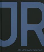 Jr: Can Art Change the World? (en Inglés)