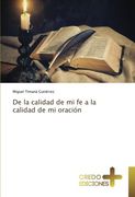 De la calidad de mi fe a la calidad de mi oración