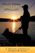 out of the darkness into light (en Inglés)