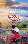 Sixth Street Love Affair (en Inglés)