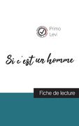 Si c'est un homme de Primo Levi (fiche de lecture et analyse complète de l'oeuvre) (in French)