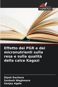 Effetto dei PGR e dei micronutrienti sulla resa e sulla qualità della calce Kagazi (en Italiano)