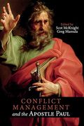 Conflict Management and the Apostle Paul (en Inglés)
