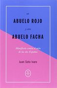 Un Abuelo Rojo y Otro Abuelo Facha